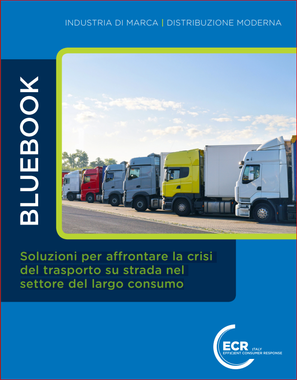 Bluebook. Soluzioni per affrontare la crisi del trasporto su strada nel settore del largo consumo