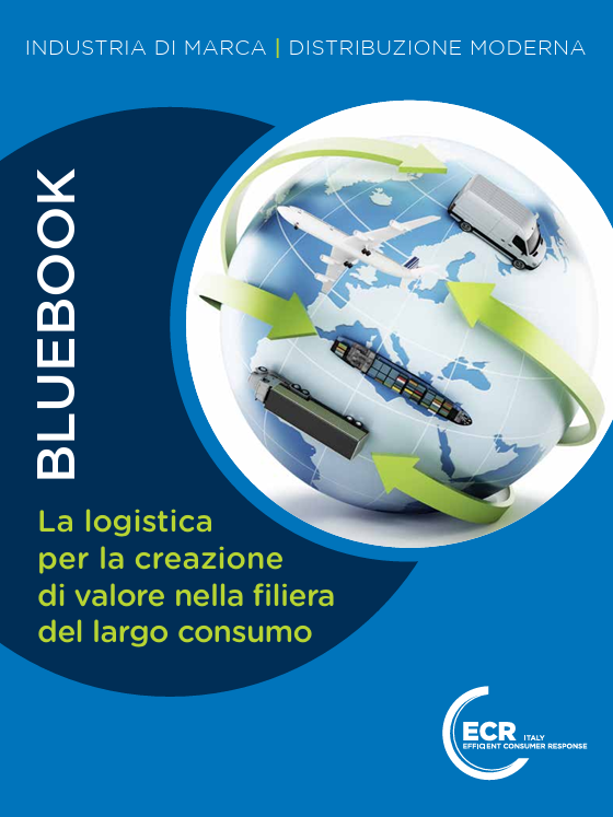 Bluebook. La logistica per la creazione di valore nella filiera del largo consumo