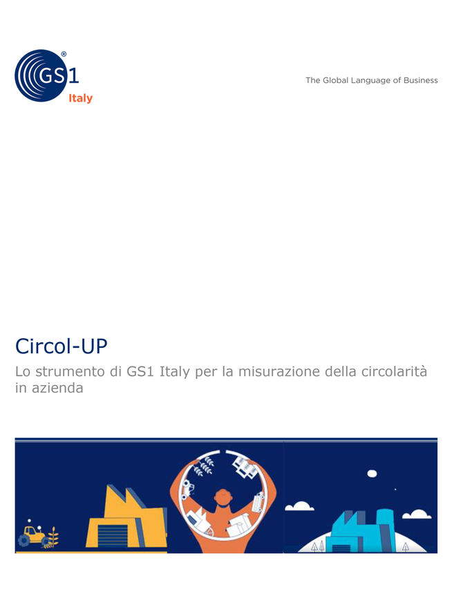 Circol-UP. Lo strumento di GS1 Italy per la misurazione della circolarità in azienda